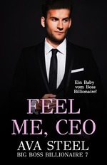 book cover - Ava Steel: 07. Feel me, CEO!