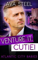 book cover - Ava Steel: 802 Venture it, Cutie!