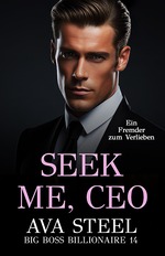 book cover - Ava Steel: 16. Seek me, CEO