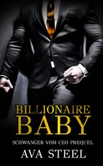 book cover - Ava Steel: Billionaire Baby