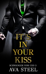 book cover - Ava Steel: 801 ITS IN YOUR KISS