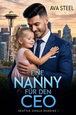 book cover - Ava Steel: Eine NANNY f&uuml;r den CEO
