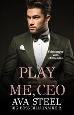 Buchcover - Ava Steel: Play me, CEO!